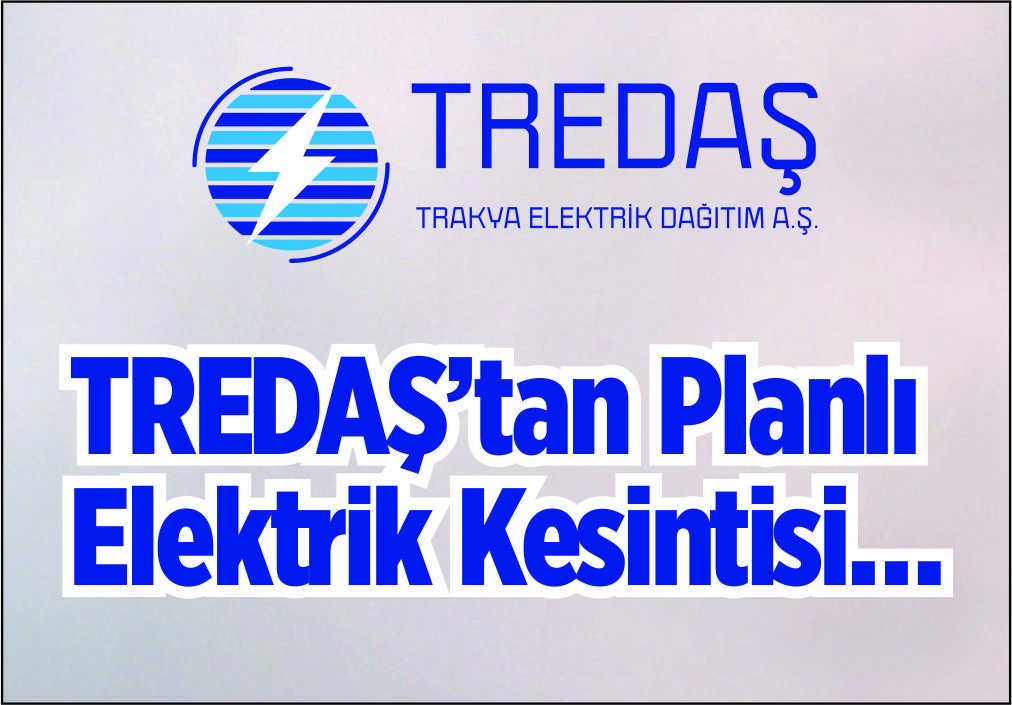 Uzunköprü Enerji Nakil Hatlarındaki Bakım ve Tadilat Çalışmaları sebebi ile