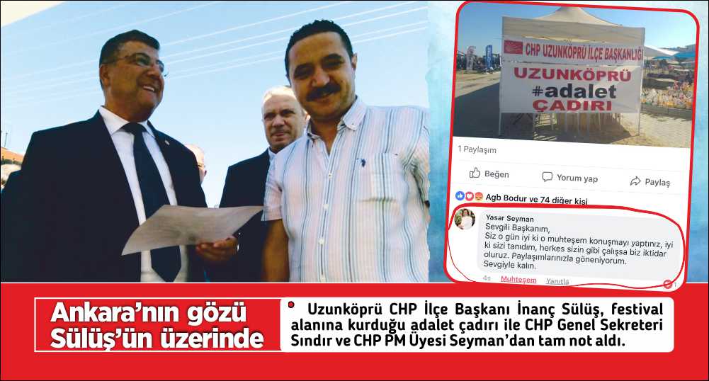 Uzunköprü CHP İlçe Başkanı İnanç Sülüş, festival alanına kurduğu adalet