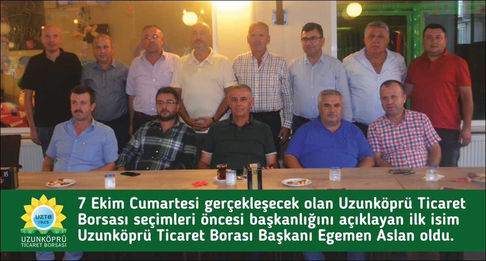 7 Ekim Cumartesi günü gerçekleşecek olan Uzunköprü Ticaret Borsası seçimleri