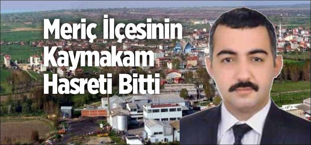 Uzun süredir Kaymakam’ ı olmayan ve İlçemiz Kaymakamı Kemal YILDIZ’