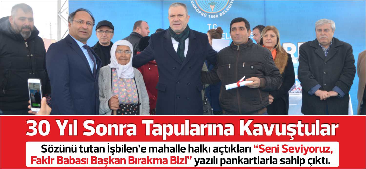 Sözünü tutan İşbilen’e mahalle halkı açtıkları “Seni Seviyoruz, Fakir Babası