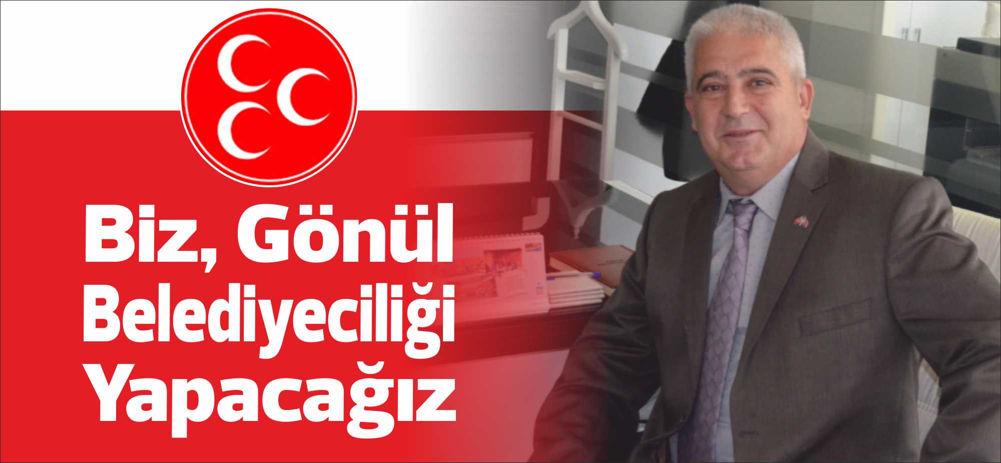 Uzunköprü’de ismi en erken açıklanan belediye başkan adayı olan Milliyetçi