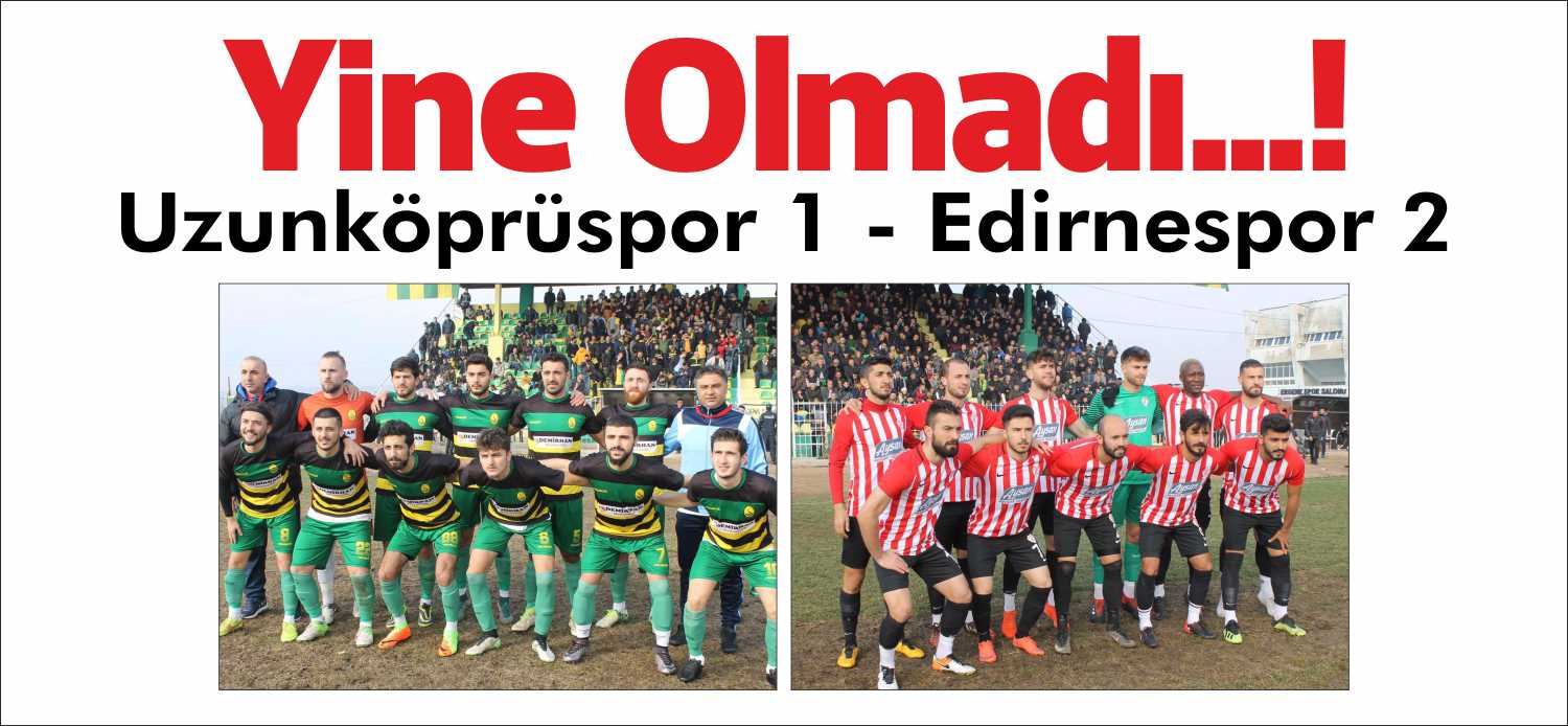 Bölgesel Amatör Ligi’nin 2’inci yarısının ilk karşılaşmasında evinde Edirnespor’u ağırlayan