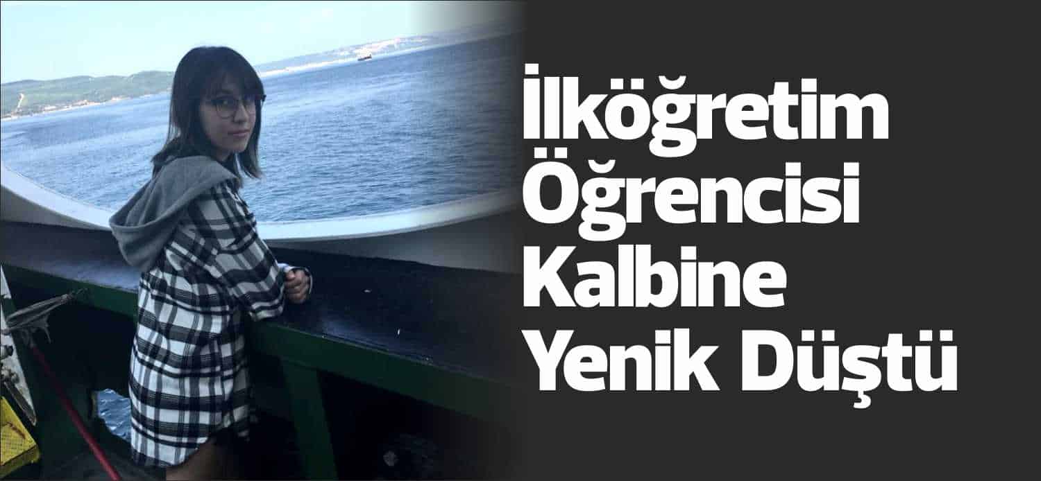 Gazi Turhan Bey ilköğretim okulu 8. sınıf öğrencisi 12 yaşındaki