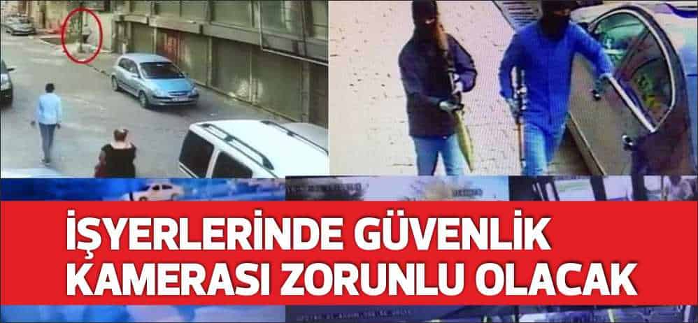Edirne Valiliği il genelinde işyerlerine güvenlik kamerası takılması hakkında genelge