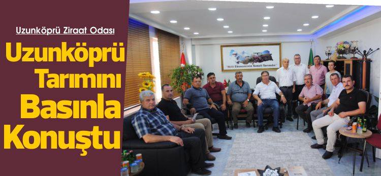 Uzunköprü Ziraat Odası Yönetim Kurulu geçtiğimiz gün ilçemiz basın mensupları