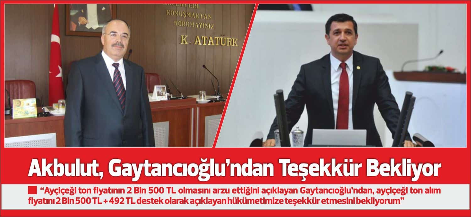  “Ayçiçeği ton fiyatının 2 Bin 500 TL olmasını arzu ettiğini