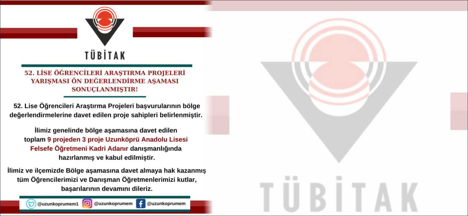 TÜBİTAK Araştırma Projeleri Yarışmasında yıllardır ilçemizi başarıyla temsil eden Uzunköprü