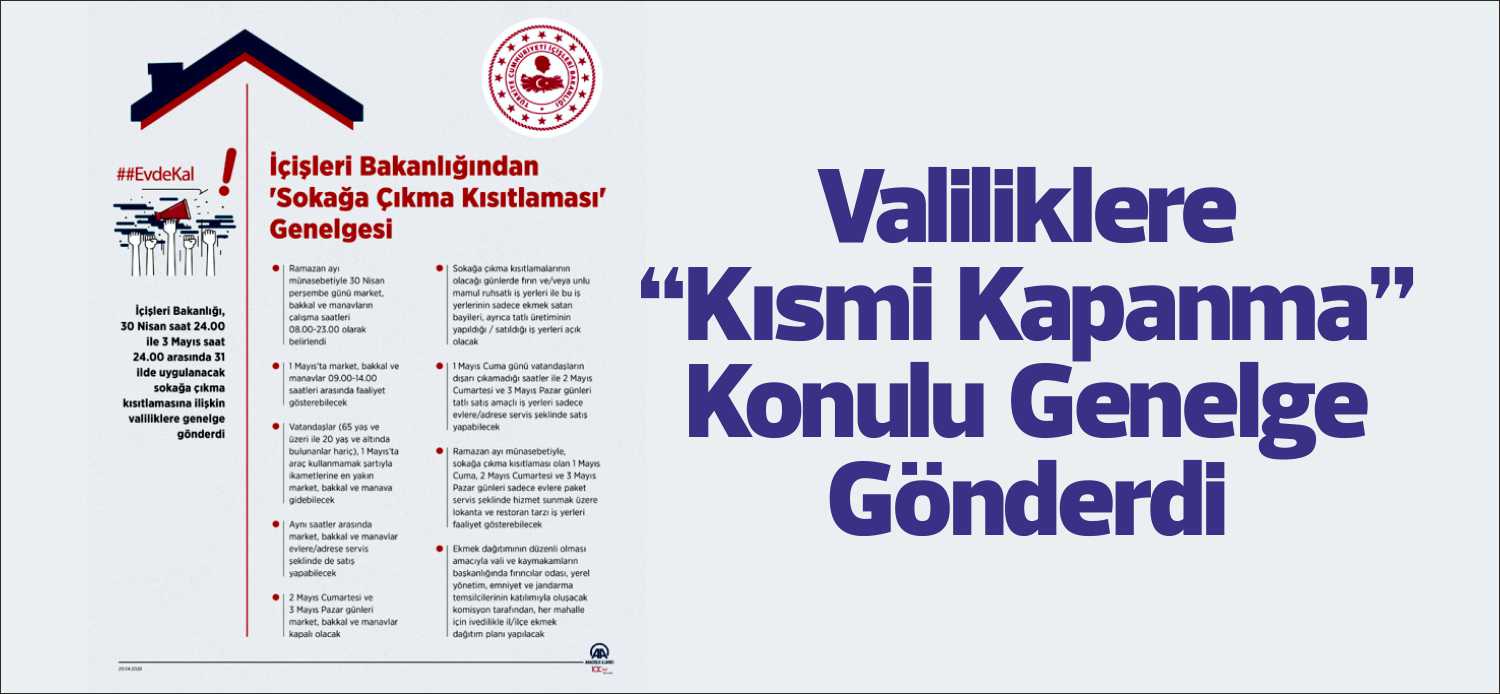 İçişleri Bakanlığı tarafından yayınlan genelgede salgınla mücadele sürecinin temel prensipleri