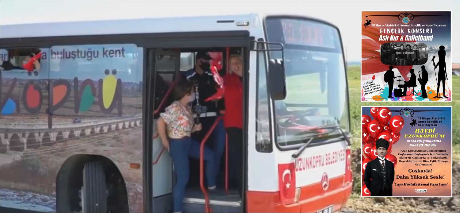 Uzunköprü Belediyesi tarafından 1 9 Mayıs Atatürk’ü anma Gençlik ve