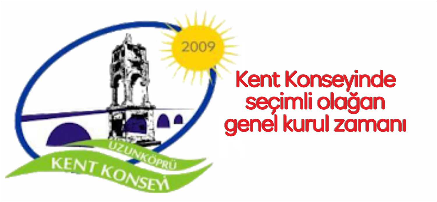 Uzunköprü kent konseyi seçimli olağan genel kurulunu gerçekleştiriyor. Konsey başkanı
