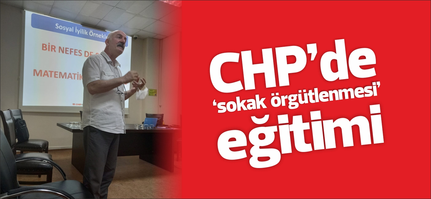 CHP, tüm il ve ilçelerdeki örgütlenme modelini değiştirerek, propaganda çalışmalarını