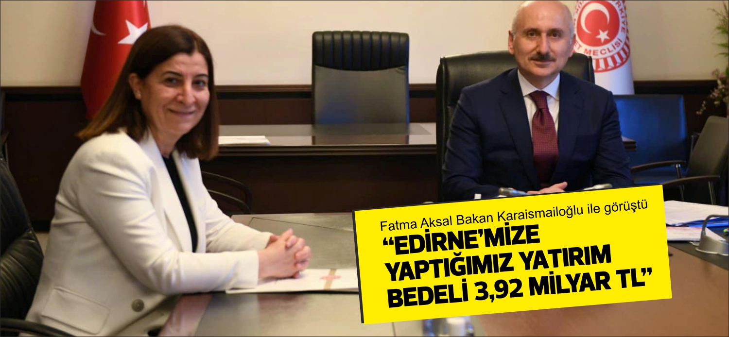 TBMM KEFEK Başkanı ve AK Parti Edirne Milletvekili Dr. Fatma