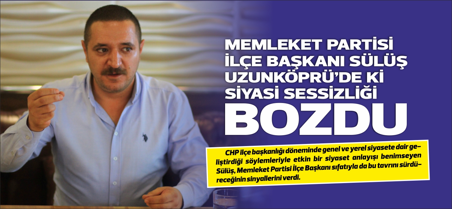 CHP ilçe başkanlığı döneminde genel ve yerel siyasete dair geliştirdiği