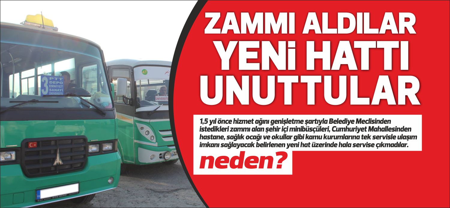 1,5 yıl önce hizmet ağını genişletme şartıyla Belediye Meclisinden istedikleri