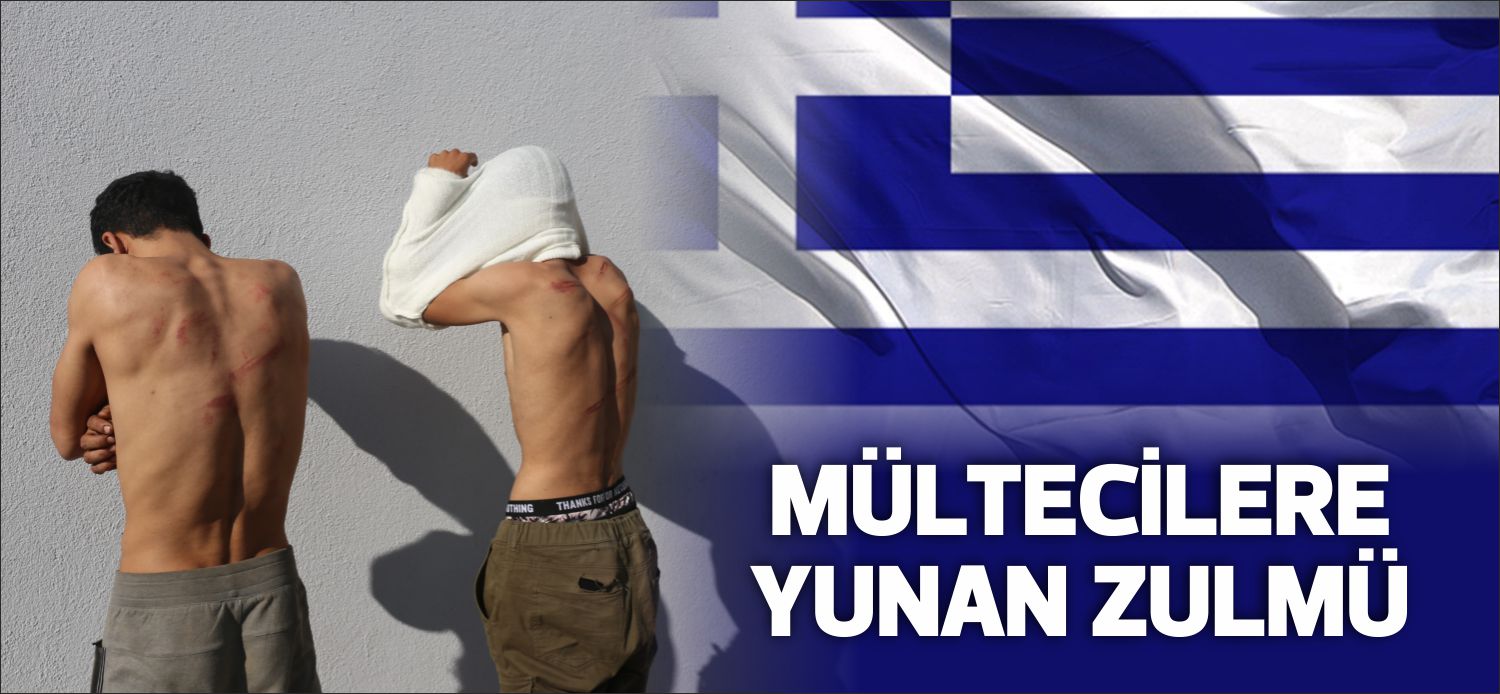 Yunan hudut askerlerince darp edildikten sonra zorla Türkiye’ye gönderildiklerini ileri