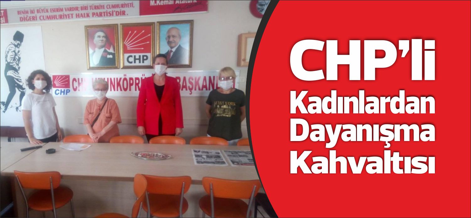 Cumhuriyet Halk Partisi (CHP) Uzunköprü İlçe Kadın Kolları tarafından “Dayanışma