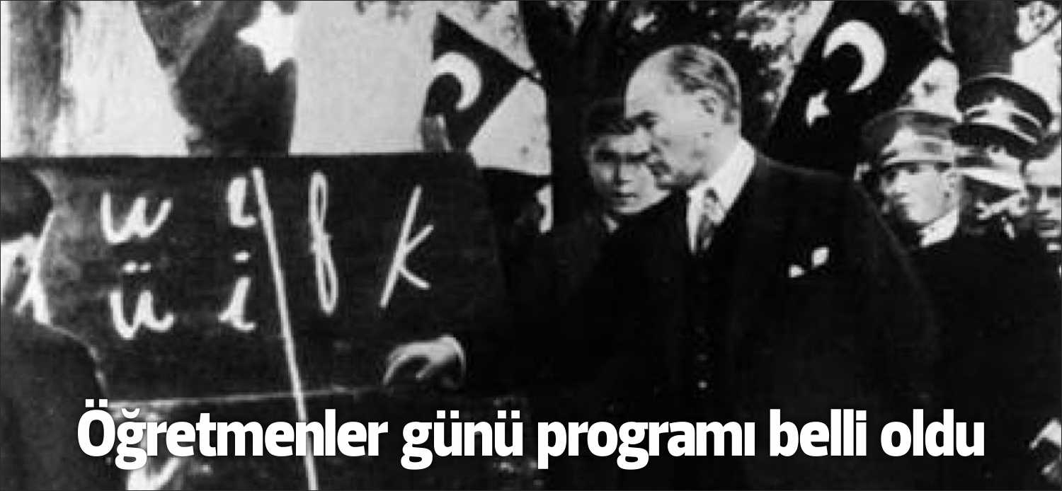 Mustafa Kemal Atatürk’ün 1928 yılında millet mektepleri başöğretmenliğini kabul buyurdukları