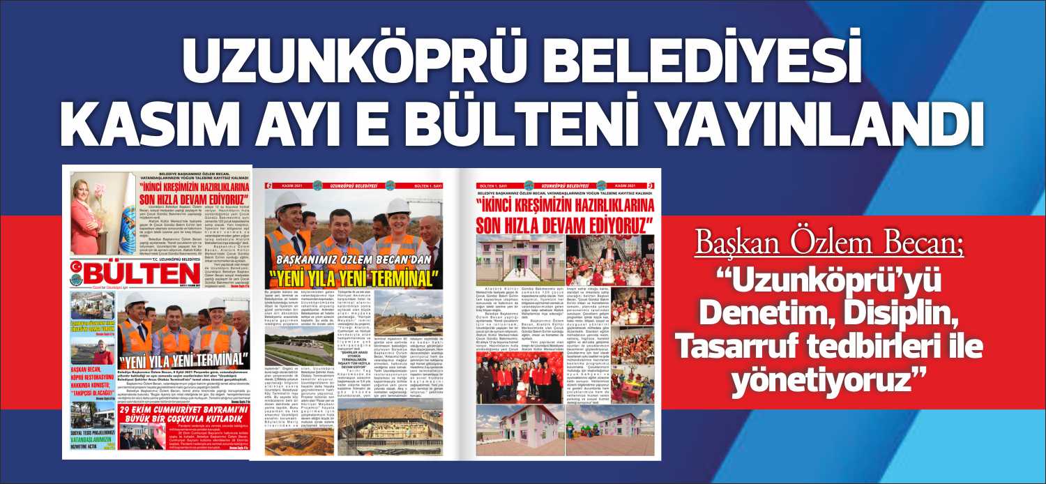 Belediye Başkanı Özlem Becan; “Uzunköprü’yü Denetim, Disiplin, Tasarruf tedbirleri ile