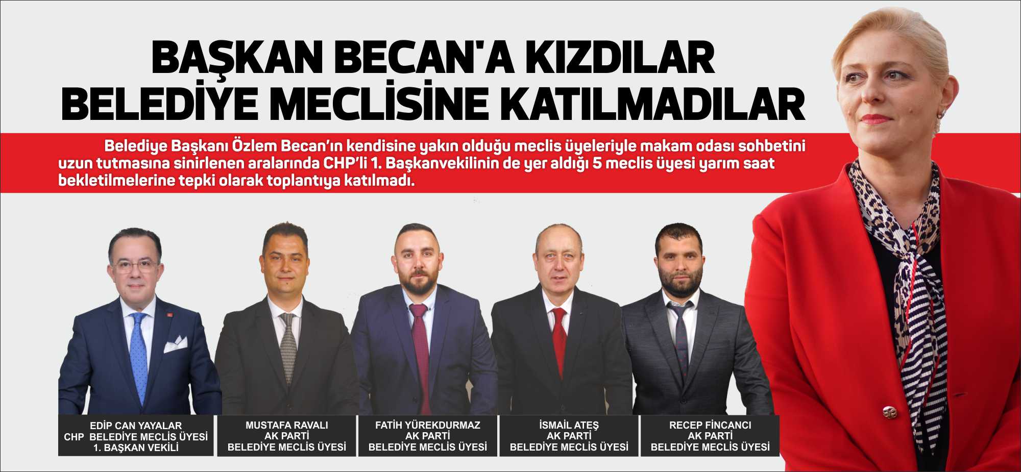 Belediye Başkanı Özlem Becan’ın kendisine yakın olduğu meclis üyeleriyle makam