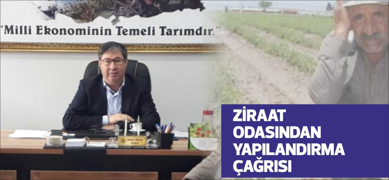 Uzunköprü Ziraat Odası Başkanı Yıldız Kılıç, Ziraat Bankası’nın çiftçi borçlarının