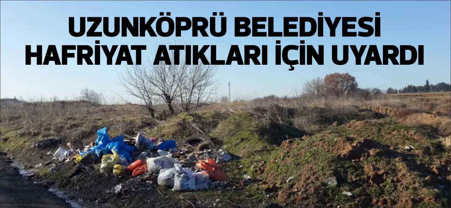 Yasak olmasına rağmen ilçenin çeşitli köşelerine gizlice bırakılan hafriyat atıkları