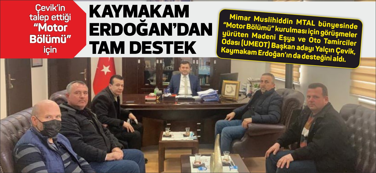Mimar Muslihiddin MTAL bünyesinde “Motor Bölümü” kurulması için görüşmeler yürüten