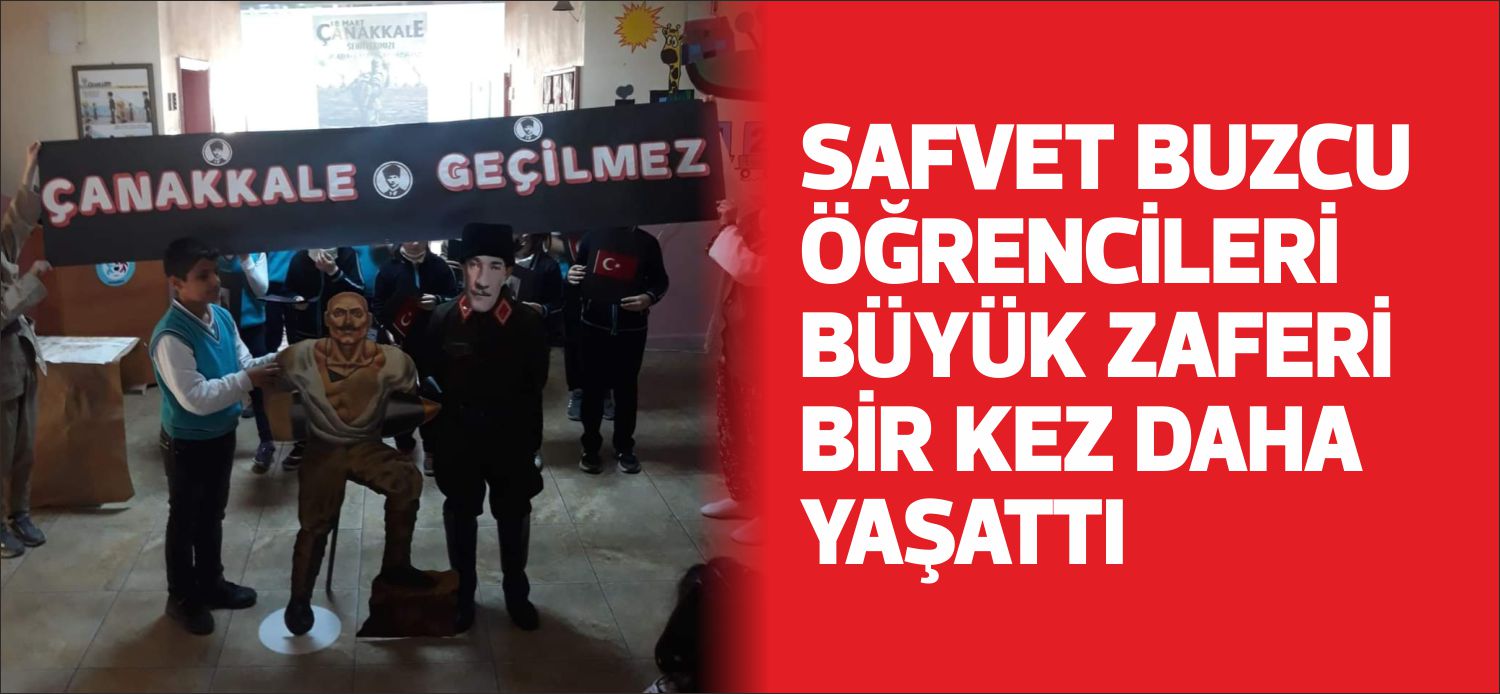 Safvet Buzcu İlkokulunun 18 Mart Çanakkale Zaferi ve Şehitleri Anma