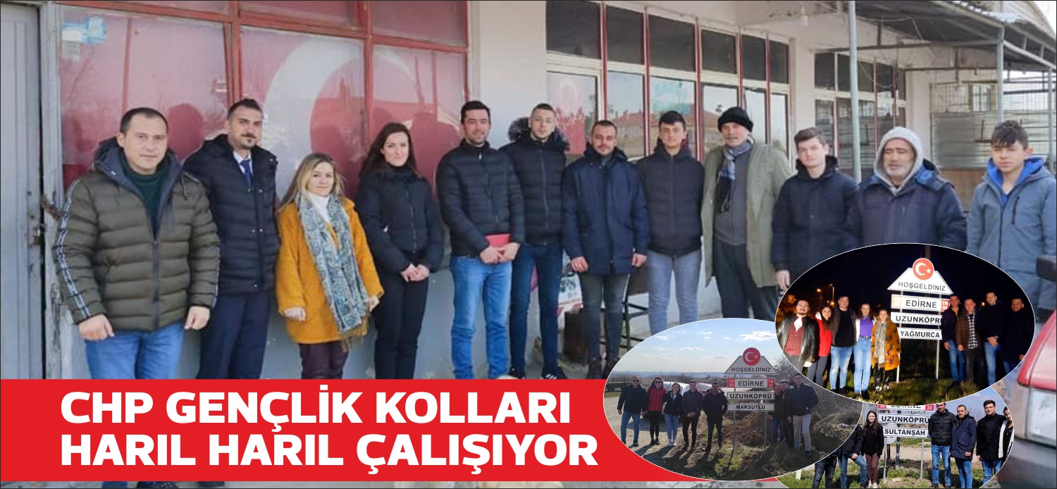 Seçim çalışmaları kapsamında sahaya inen CHP Uzunköprü İlçe Gençlik Kolları,