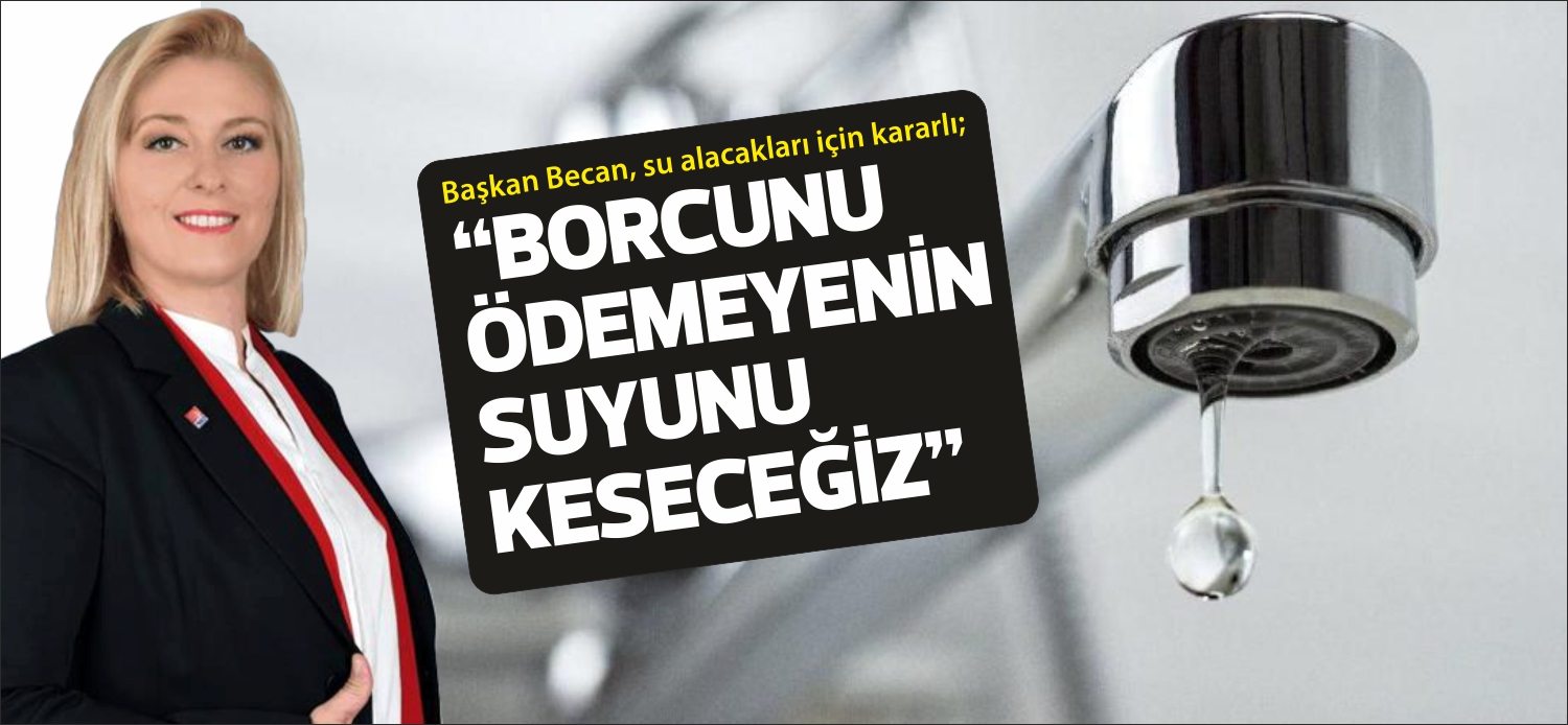 Uzunköprü Belediyesi’nin 50 Milyon TL’ye ulaşan su alacağının olduğunu belirten