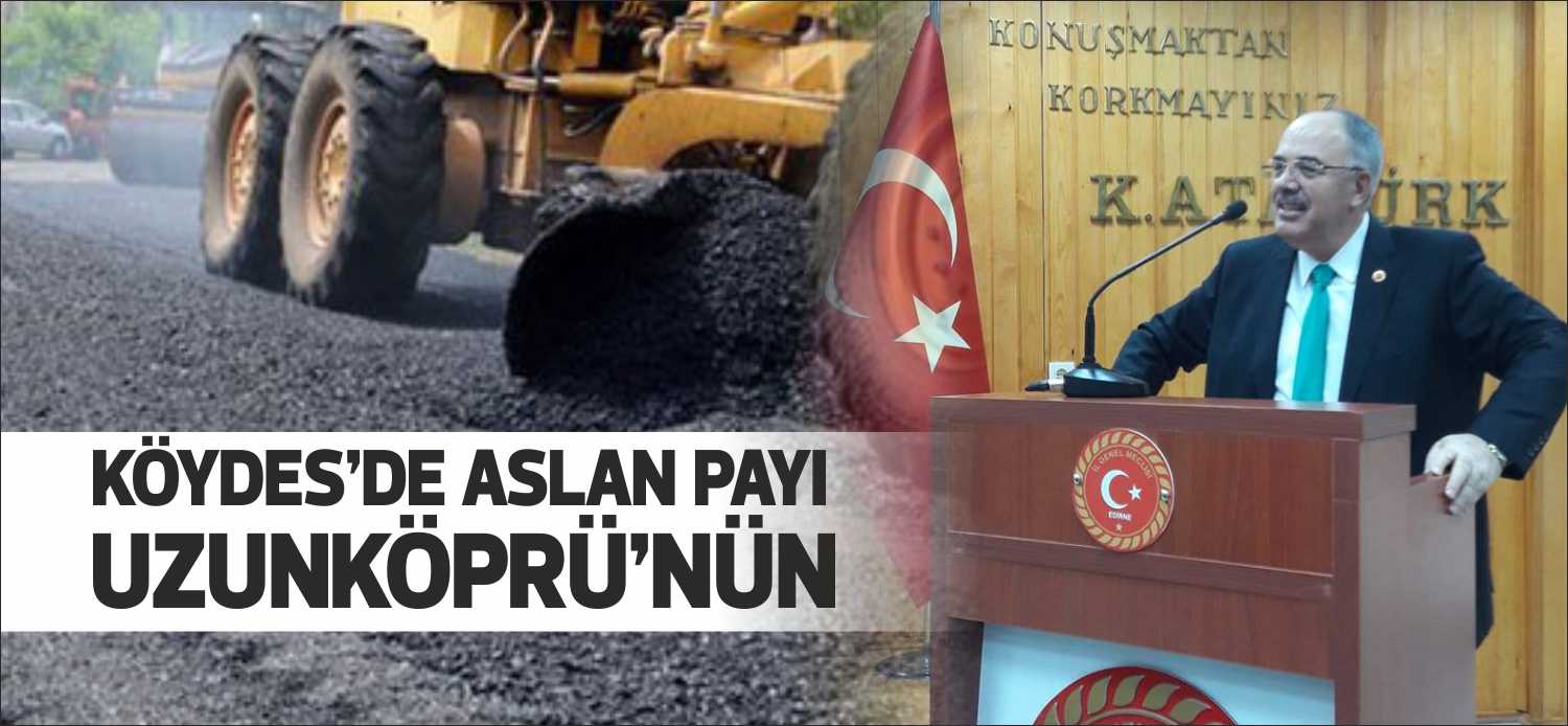 Edirne ilinin 2022 yılında alacağı (Köylerin Altyapısını Destekleme Projesi) kapsamında