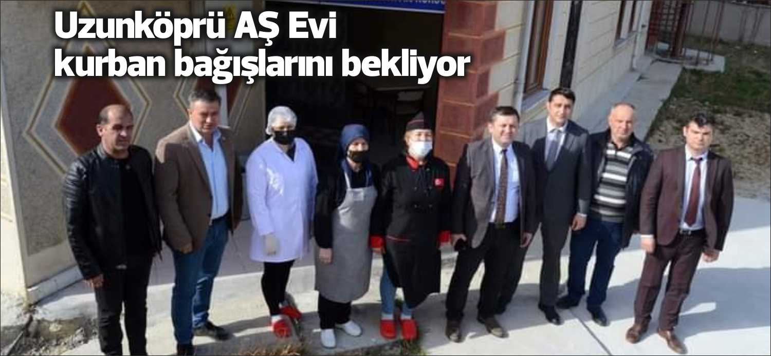 Edirne Valiliği öncülüğünde, Uzunköprü Kaymakamlığına bağlı olarak Sosyal Yardımlaşma ve