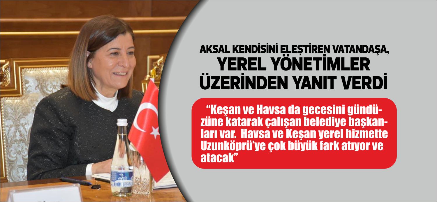 TBMM Kadın Erkek Fırsat Eşitliği Komisyonu (KEFEK) Başkanı Fatma Aksal;