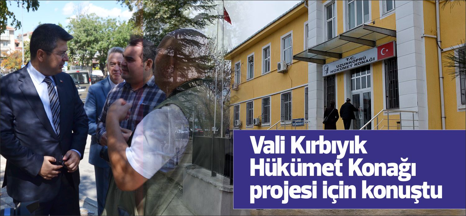 “Hükümet Konağı Projesini güncelleyip TOKİ’ye gönderdik. TOKİ tarafından yapılacak ihalenin