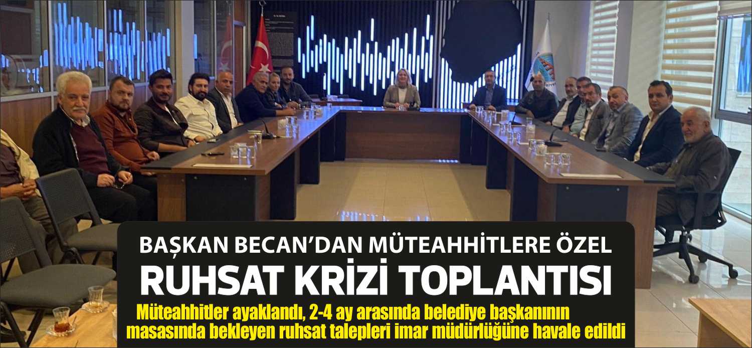 Müteahhitler ayaklandı, 2-4 ay arasında belediye başkanının masasında bekleyen ruhsat