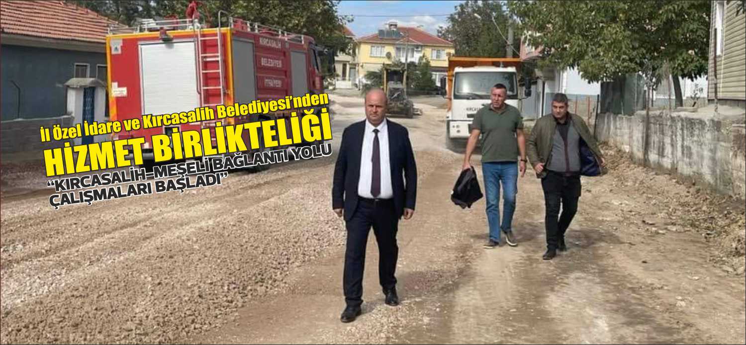 Kırcasalih Belediyesi ve Edirne İl Özel İdaresi ortaklığında yürütülecek olan,