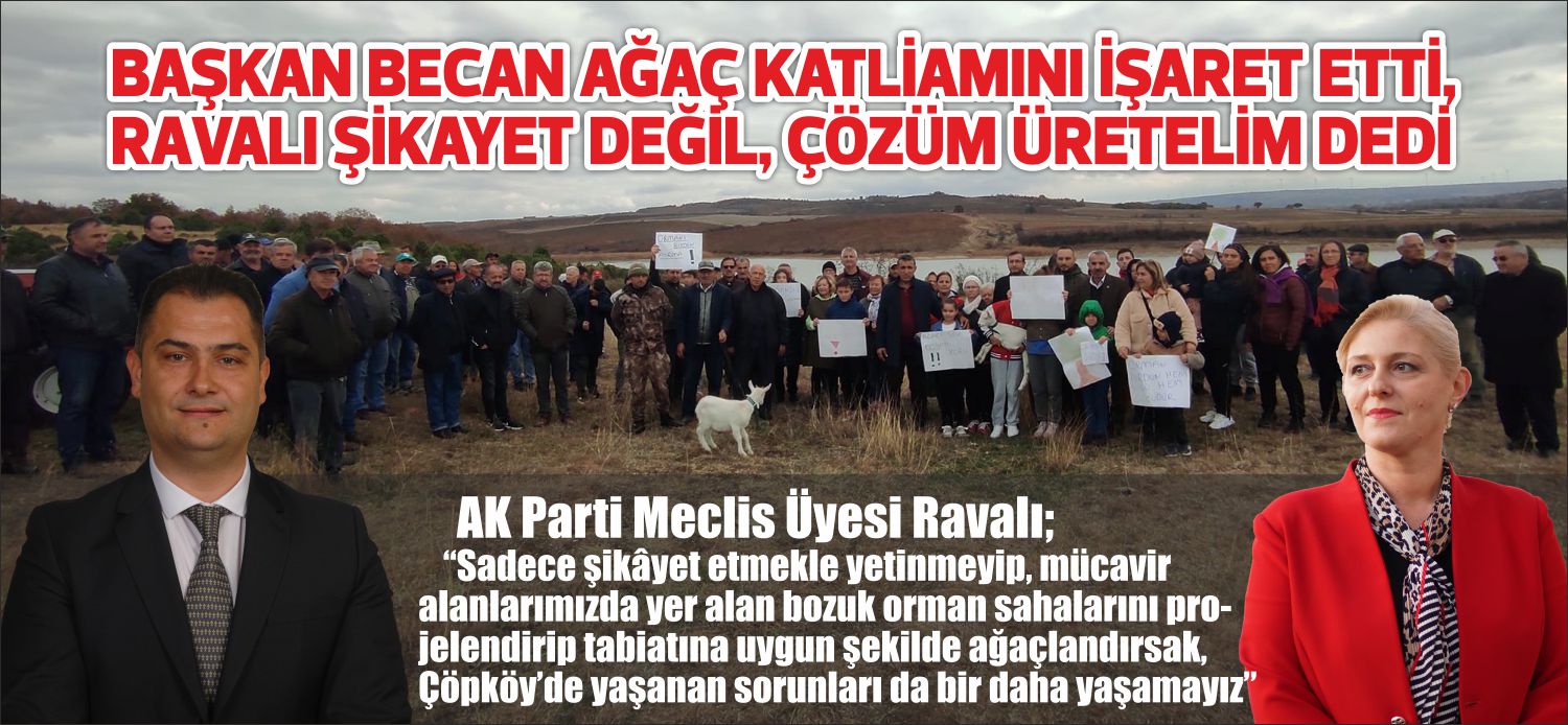 AK Parti Uzunköprü Belediye Meclis Üyesi Mustafa Ravalı; “Sadece şikâyet