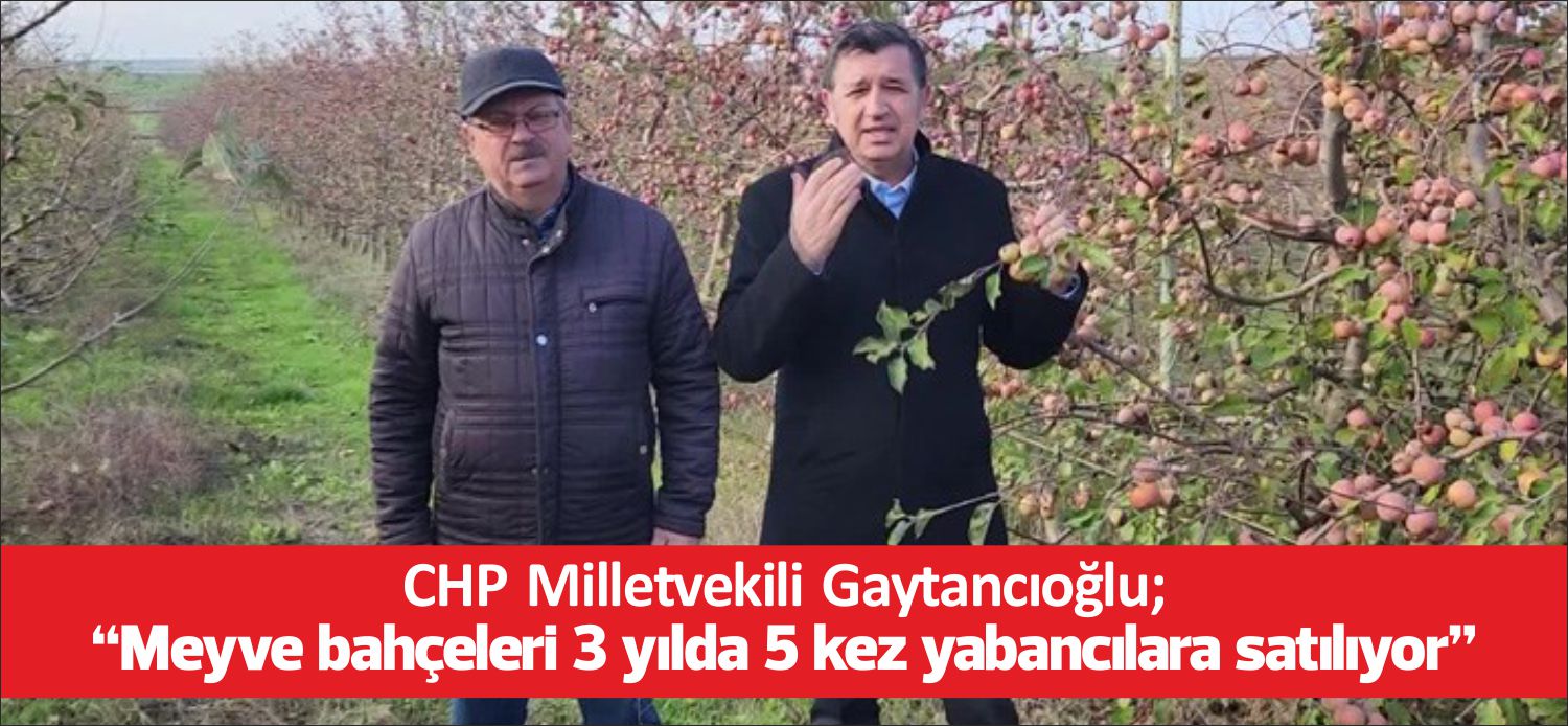 CHP Edirne Milletvekili Okan Gaytancıoğlu, satıldıktan sonra beş kez el
