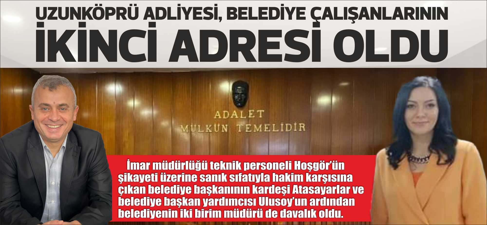 İmar müdürlüğü teknik personeli Hoşgör’ün şikayeti üzerine sanık sıfatıyla hakim