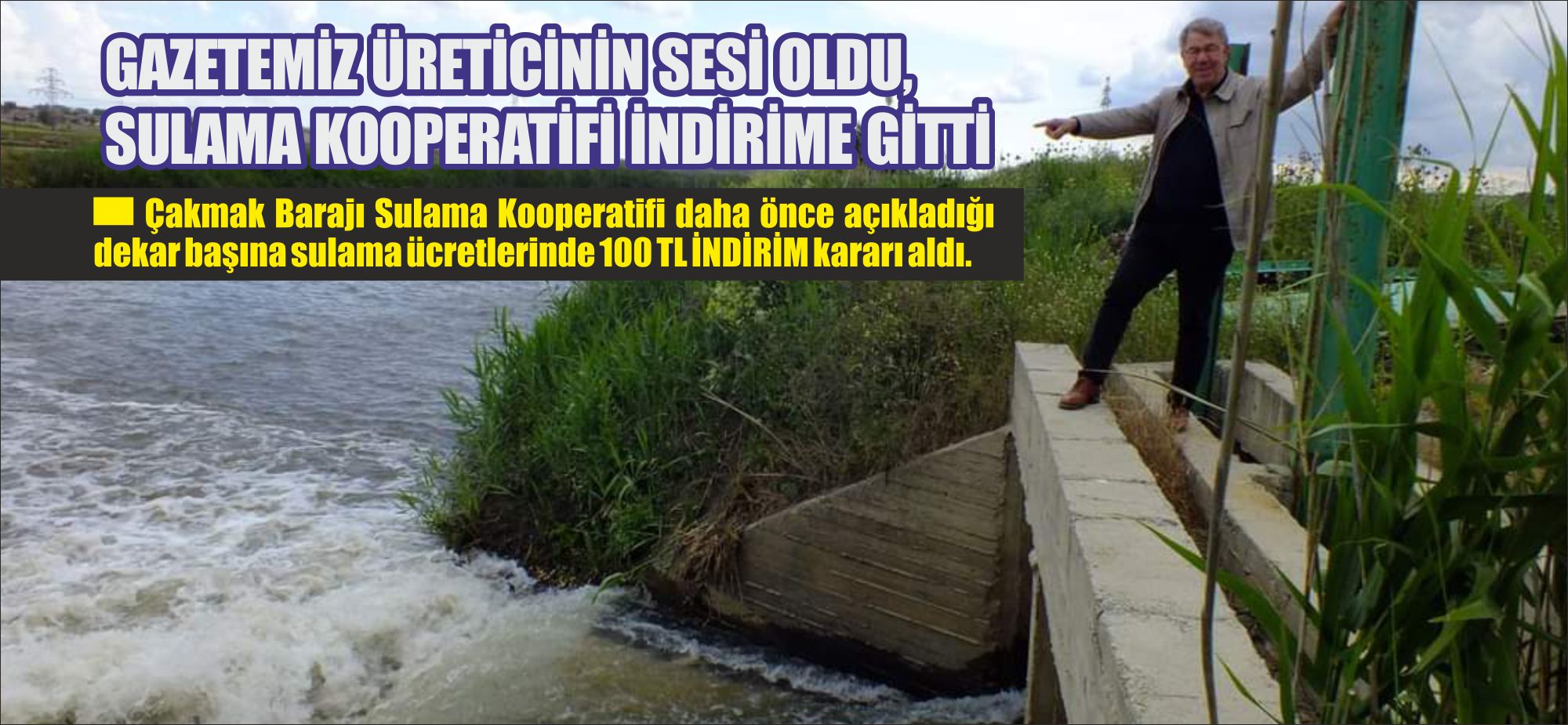 Çakmak Barajı Sulama Kooperatifi daha önce açıkladığı dekar başına sulama