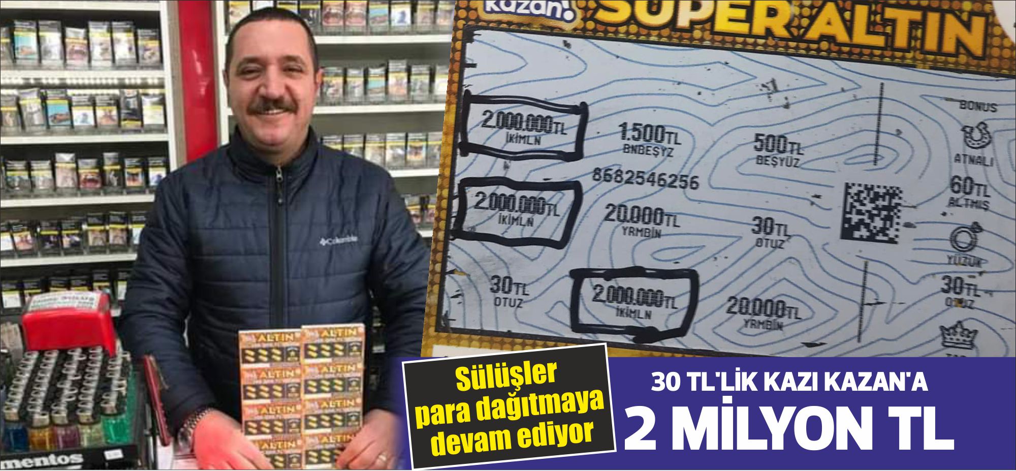 Uzunköprülü talihliye Sülüşler Gıda’dan aldığı 30 TL’lik kazı kazan oyunundan