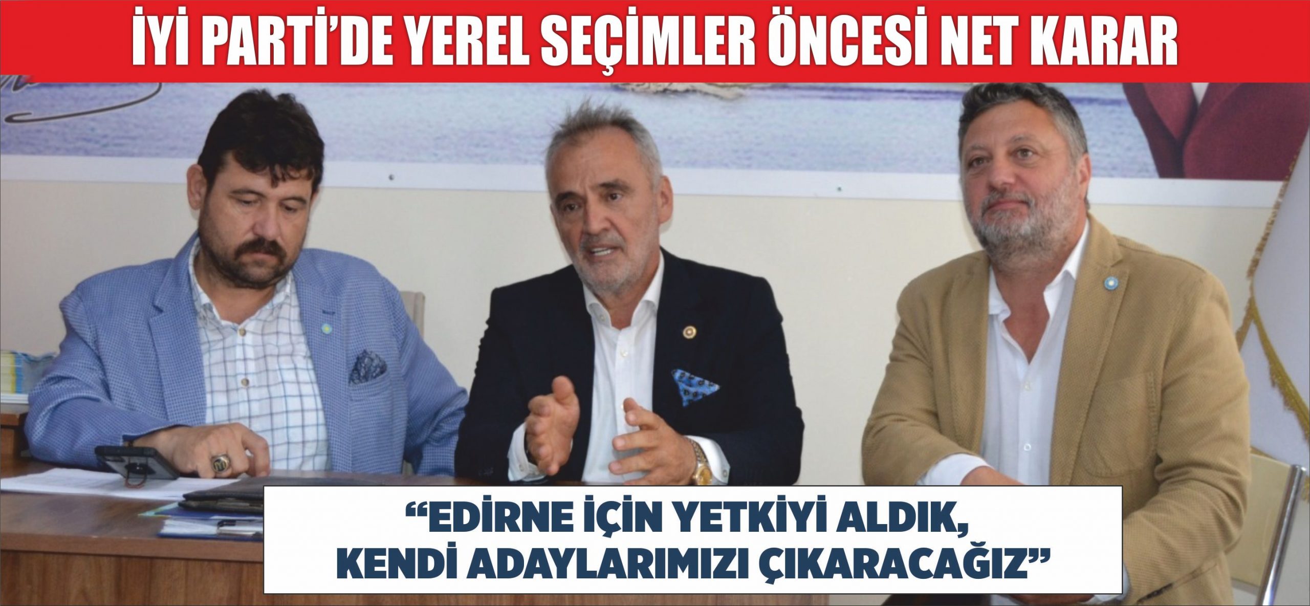 İyi Parti Edirne Milletvekili  Prof. Dr. Mehmet Akalın,  Edirne İl