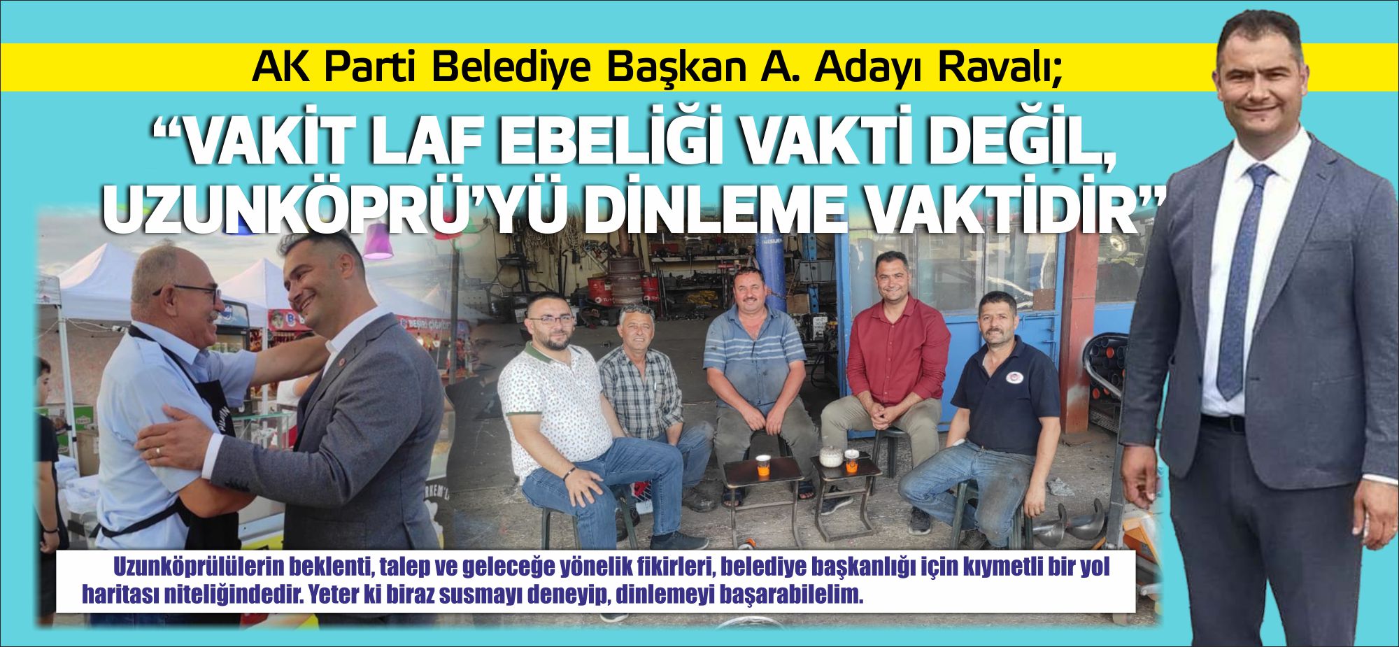 “Uzunköprülülerin beklenti, talep ve geleceğe yönelik fikirleri, belediye başkanlığı için