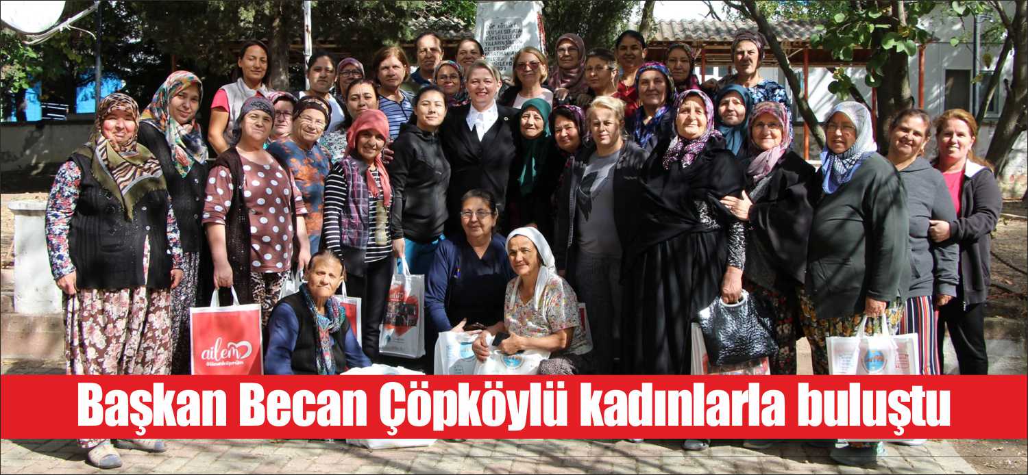 Belediye Başkanı Özlem Becan, Çöpköy Mahallesinde ikamet eden vatandaşlar ile