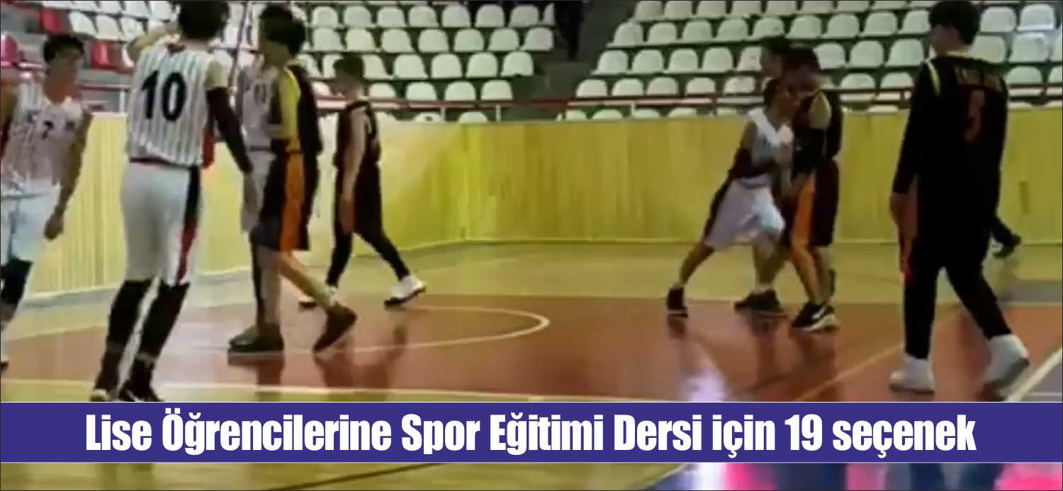 Millî Eğitim Bakanlığı, liselerde seçmeli dersler kapsamına alınan Spor eğitimi