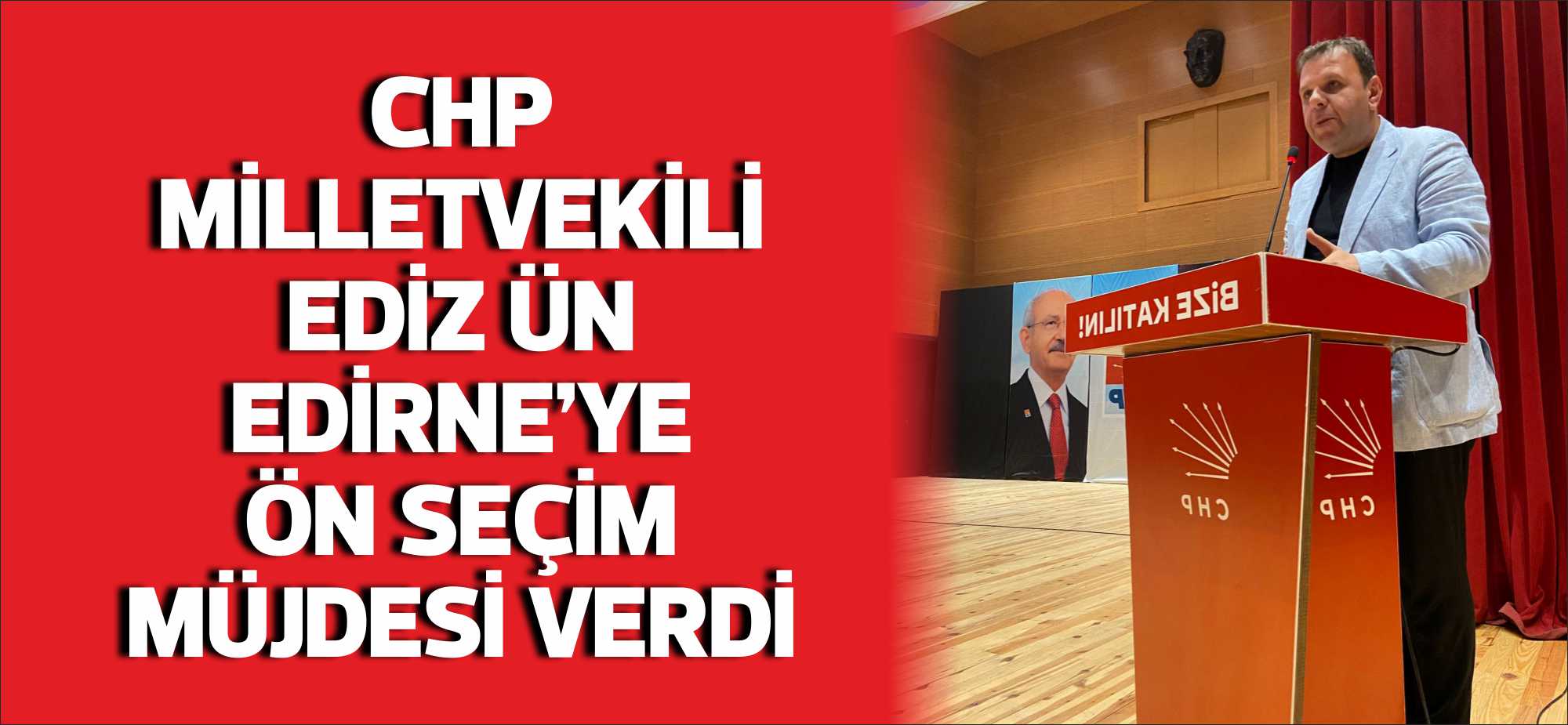 31 Mart tarihinde gerçekleşecek olan yerel seçimde CHP’nin Edirne Belediye