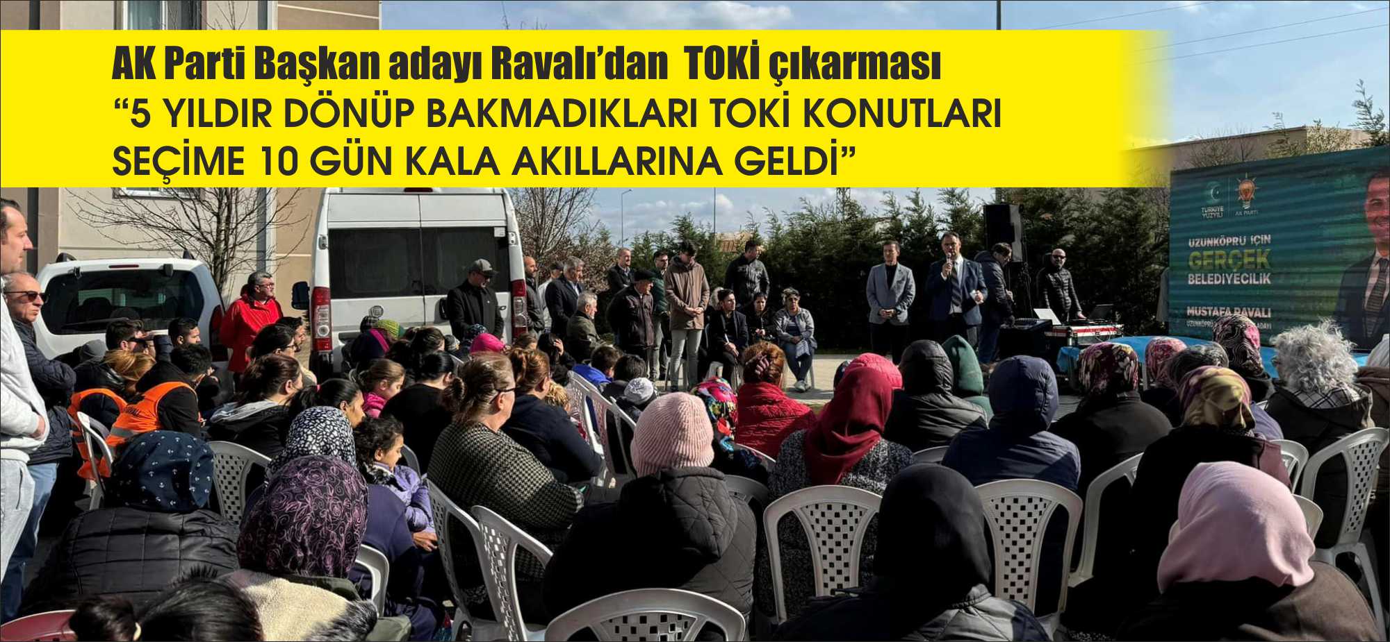 AK Parti Uzunköprü Belediye Başkan Adayı Mustafa Ravalı, Hasanpınar yolu