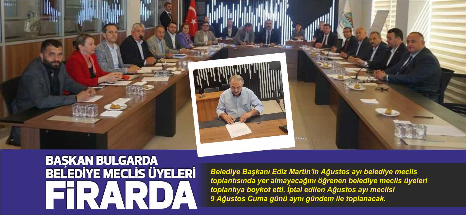 6 Ağustos Salı günü (dün) gerçekleşmesi beklenen Uzunköprü Belediye Meclisi