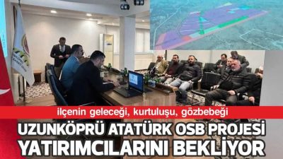 Edirne Valisi Yunus Sezer ve UTSO Başkanı İsmail Akalın’ın büyük