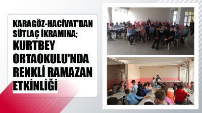 Kurtbey Ortaokulu’nda, Ramazan Ayı İyilik Haftası kapsamında düzenlenen özel bir